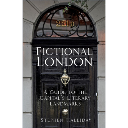 The History Press Ltd Fictional London (inbunden, eng)