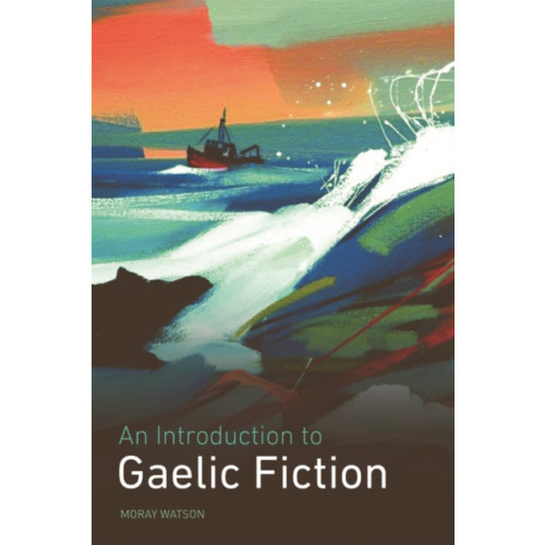 Edinburgh university press An Introduction to Gaelic Fiction (häftad, eng)