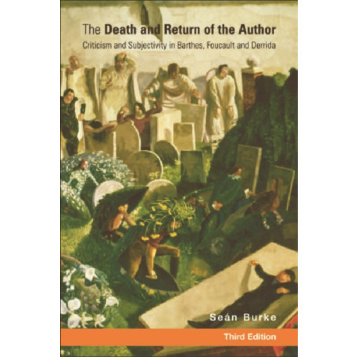 Edinburgh university press The Death and Return of the Author (häftad, eng)