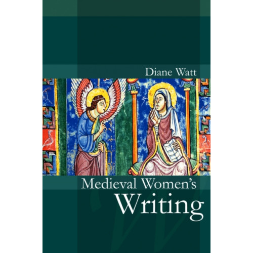 John Wiley And Sons Ltd Medieval Women's Writing (häftad, eng)