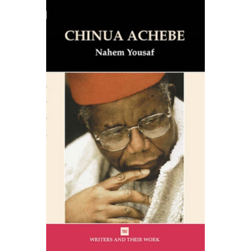 Liverpool University Press Chinua Achebe (häftad, eng)