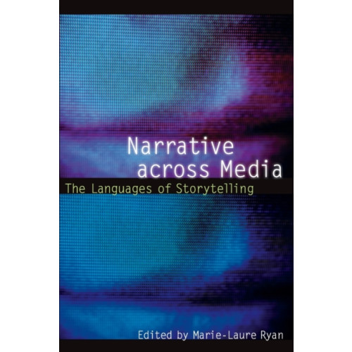 University of Nebraska Press Narrative across Media (häftad, eng)