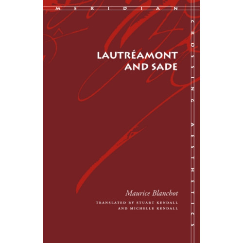 Stanford university press Lautreamont and Sade (häftad, eng)