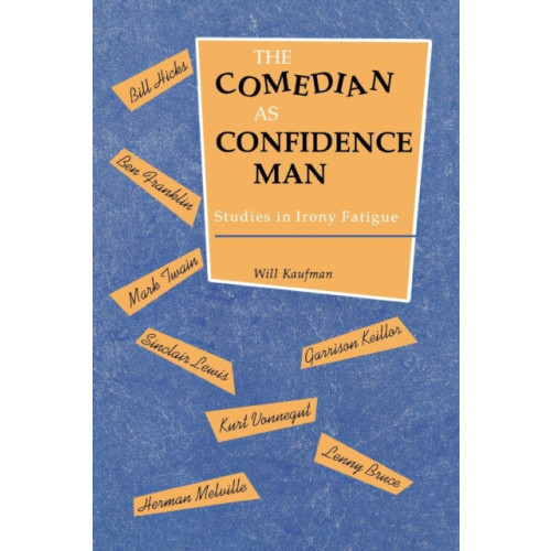 Wayne State University Press The Comedian as Confidence Man (häftad, eng)