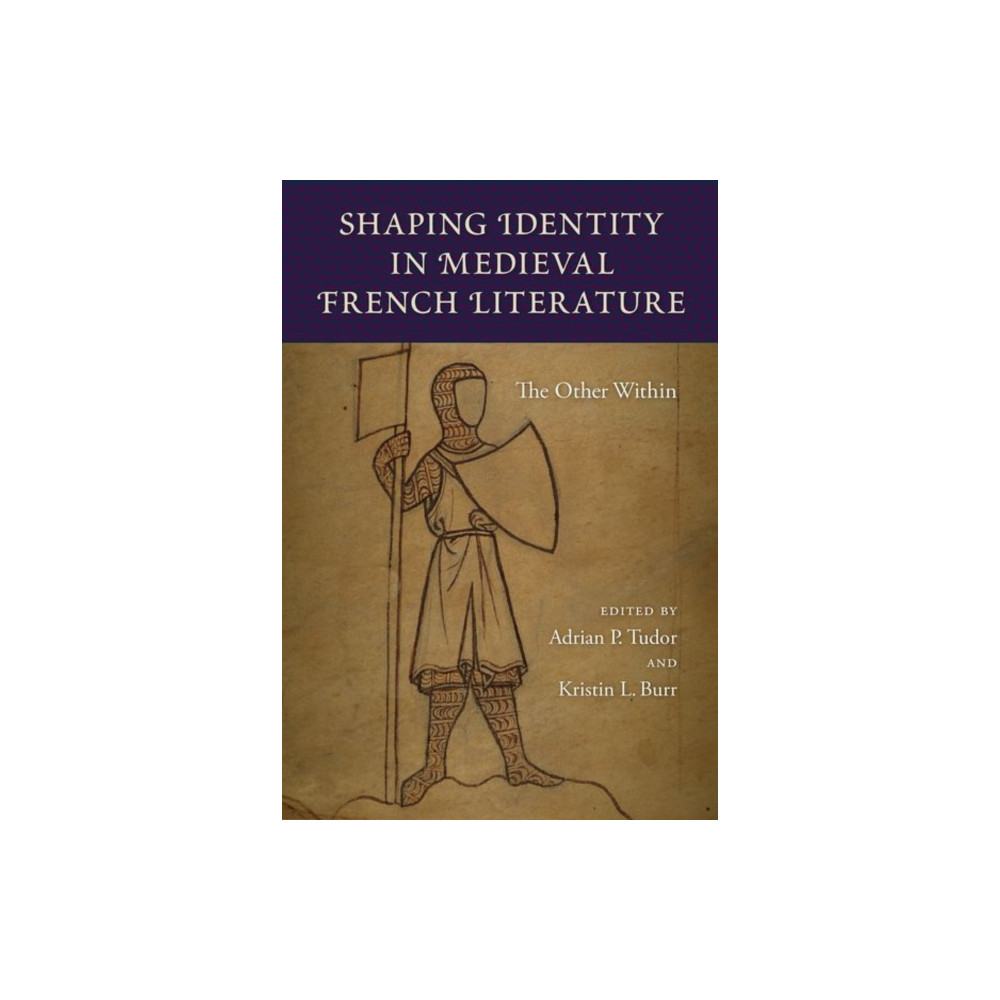Produktbild för Shaping Identity in Medieval French Literature (inbunden, eng)