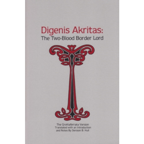 Ohio University Press Digenis Akritas (häftad, eng)