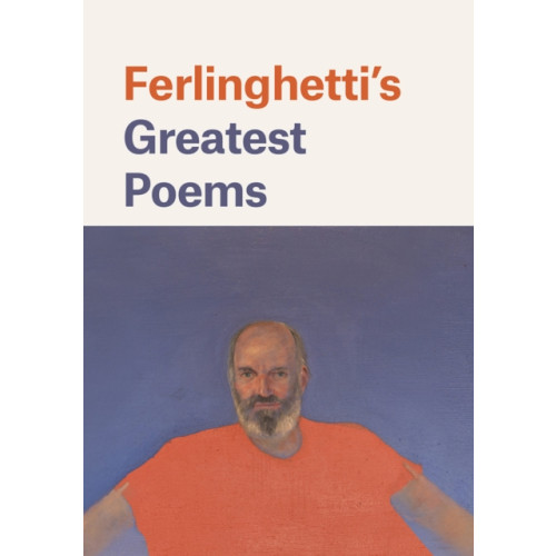 New Directions Publishing Corporation Ferlinghetti's Greatest Poems (inbunden, eng)