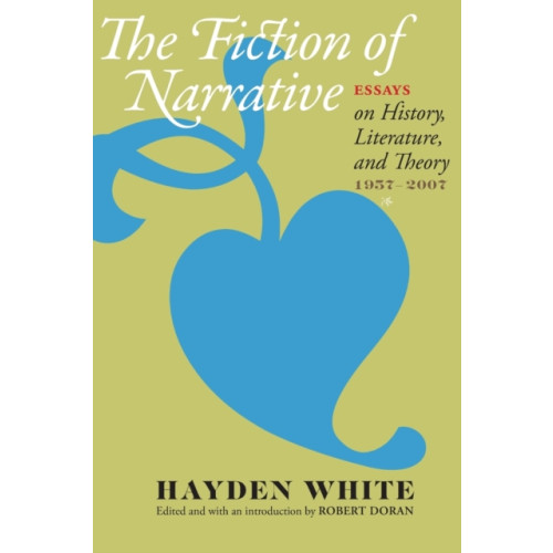 Johns Hopkins University Press The Fiction of Narrative (häftad, eng)