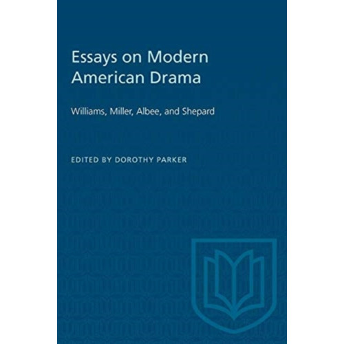 University of Toronto Press Essays on Modern American Drama (häftad, eng)