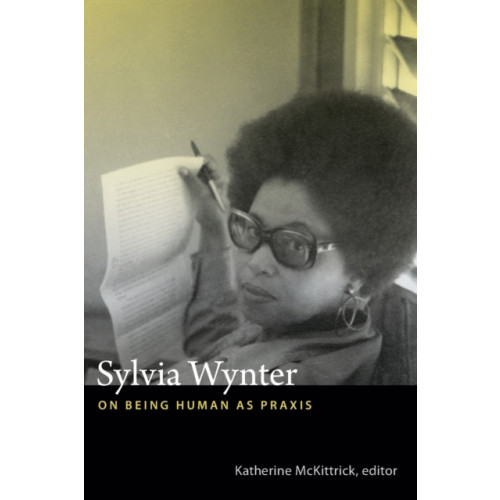 Duke university press Sylvia Wynter (häftad, eng)