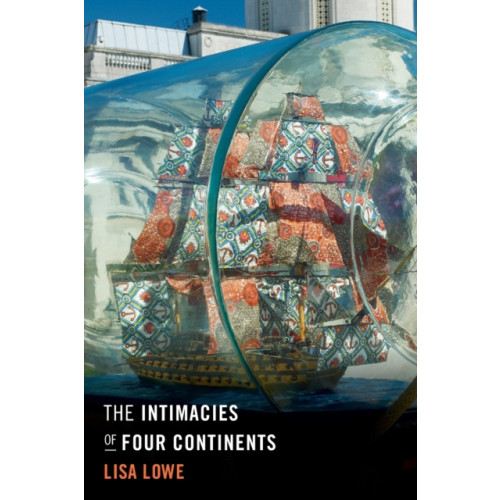 Duke university press The Intimacies of Four Continents (häftad, eng)