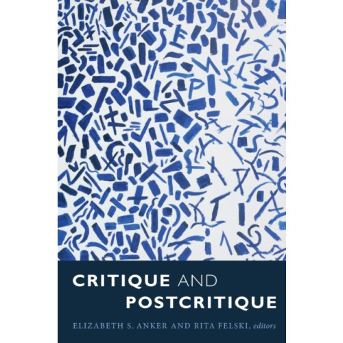 Duke university press Critique and Postcritique (häftad, eng)