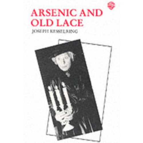Josef Weinberger Plays Arsenic and Old Lace (häftad, eng)