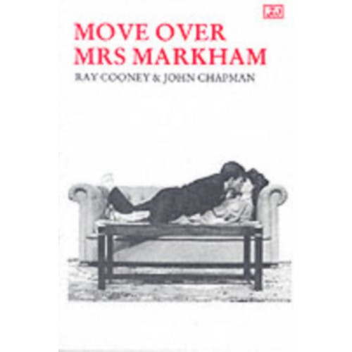Josef Weinberger Plays Move Over Mrs.Markham (häftad, eng)