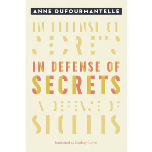 Fordham university press In Defense of Secrets (häftad, eng)