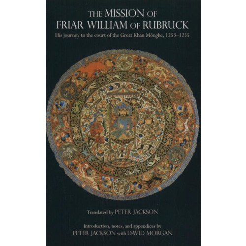 Hackett Publishing Co, Inc The Mission of Friar William of Rubruck (häftad, eng)