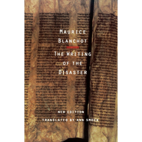 University of Nebraska Press The Writing of the Disaster (häftad, eng)