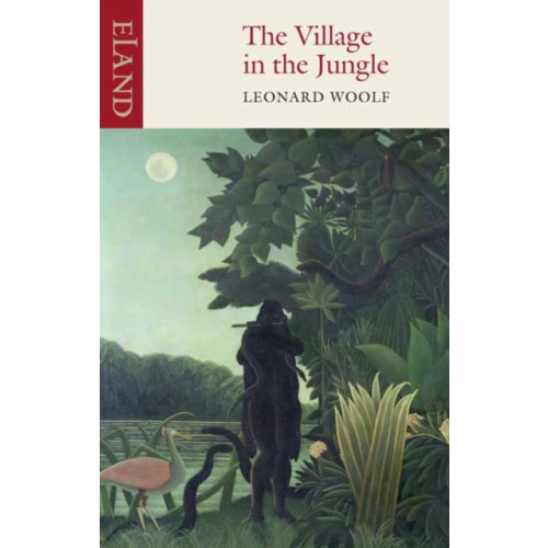 Eland Publishing Ltd The Village in the Jungle (häftad, eng)