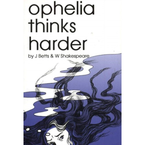 The Women's Play Press Ophelia Thinks Harder (häftad, eng)