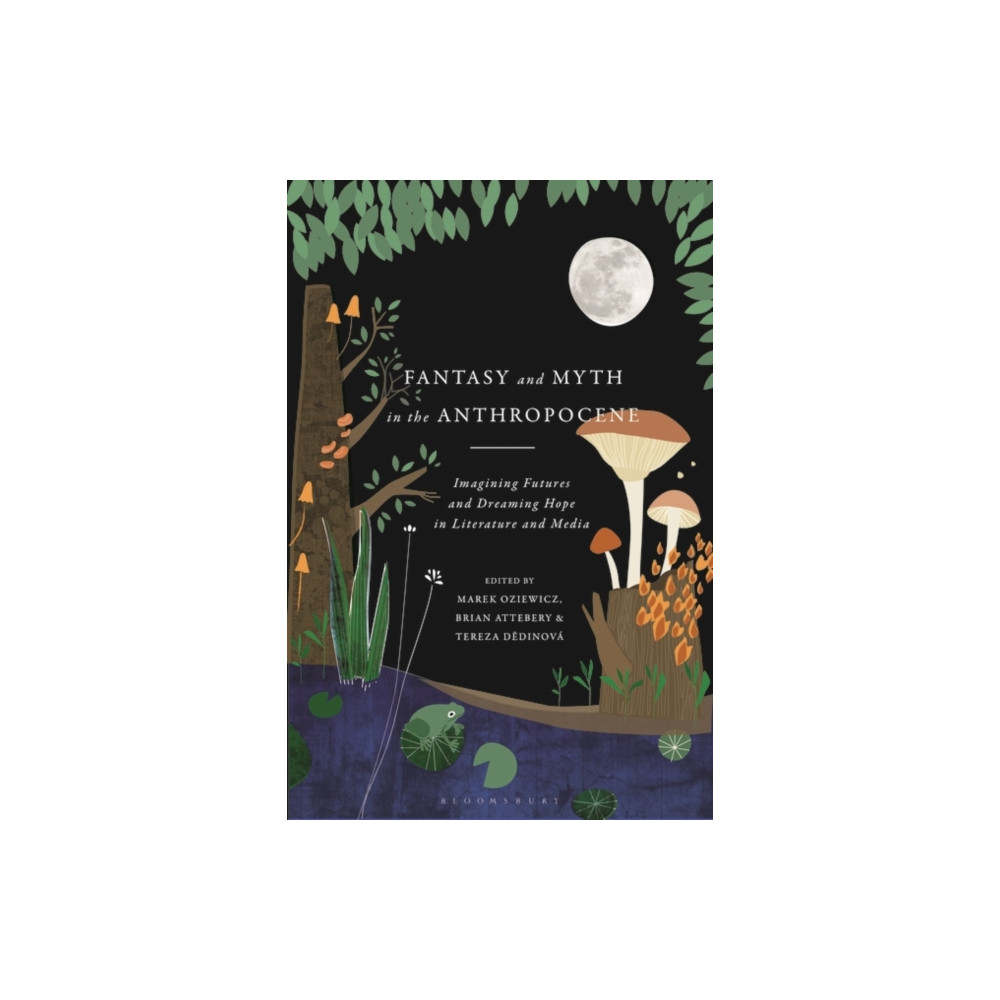 Produktbild för Fantasy and Myth in the Anthropocene (häftad, eng)