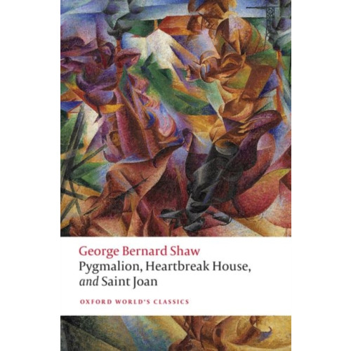 Oxford University Press Pygmalion, Heartbreak House, and Saint Joan (häftad, eng)
