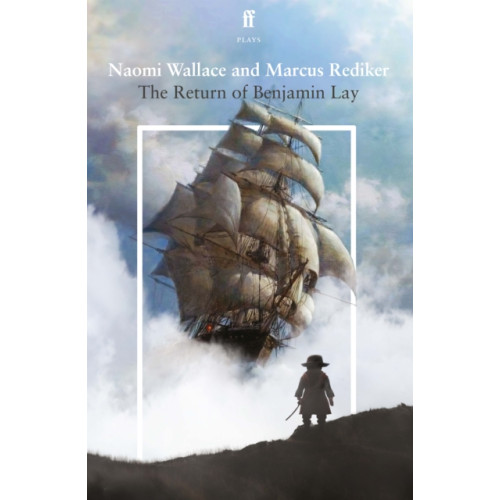 Faber & Faber The Return of Benjamin Lay (häftad, eng)