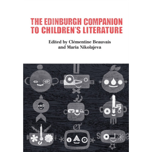 Edinburgh university press The Edinburgh Companion to Children's Literature (häftad, eng)