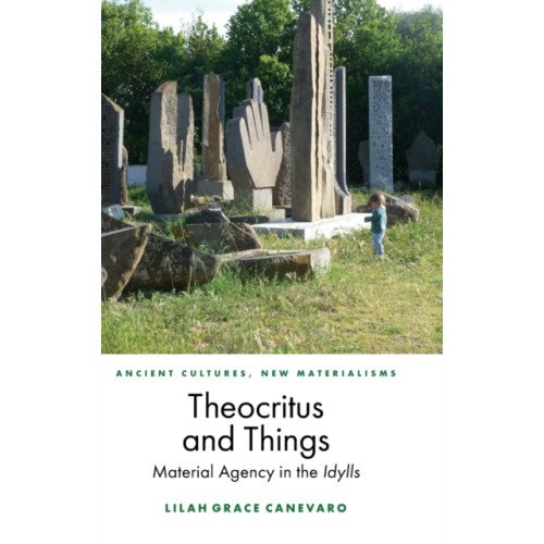 Edinburgh university press Theocritus and Things (inbunden, eng)