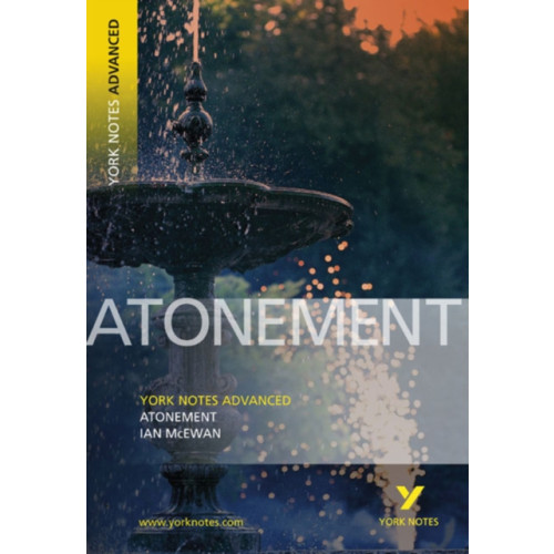 Pearson Education Limited Atonement (York Notes Advanced) English Literature Study Guide - for 2026, 2027 exams (häftad, eng)