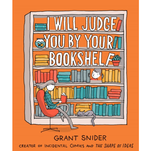 Abrams I Will Judge You by Your Bookshelf (inbunden, eng)