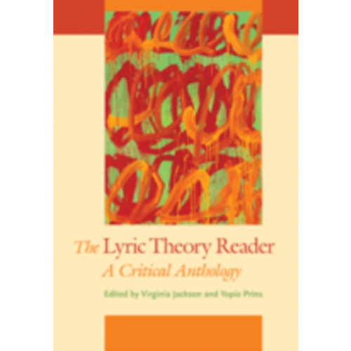 Johns Hopkins University Press The Lyric Theory Reader (häftad, eng)