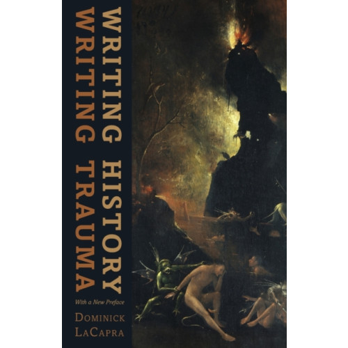 Johns Hopkins University Press Writing History, Writing Trauma (häftad, eng)