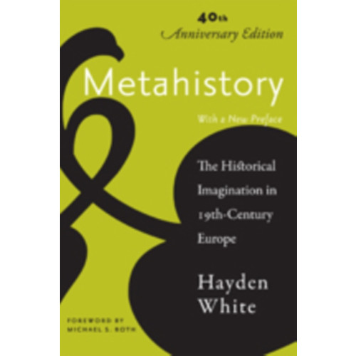 Johns Hopkins University Press Metahistory (häftad, eng)