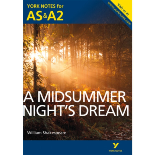 Pearson Education Limited A Midsummer Night's Dream: York Notes for AS & A2 (häftad)