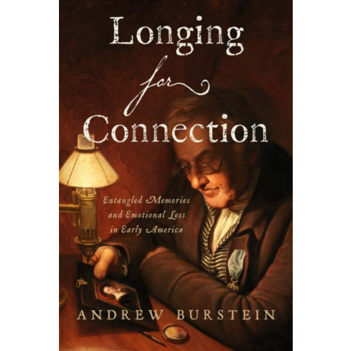 Johns Hopkins University Press Longing for Connection (inbunden, eng)