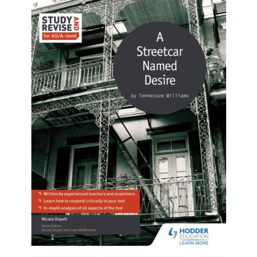 Hodder Education Study and Revise for AS/A-level: A Streetcar Named Desire (häftad)