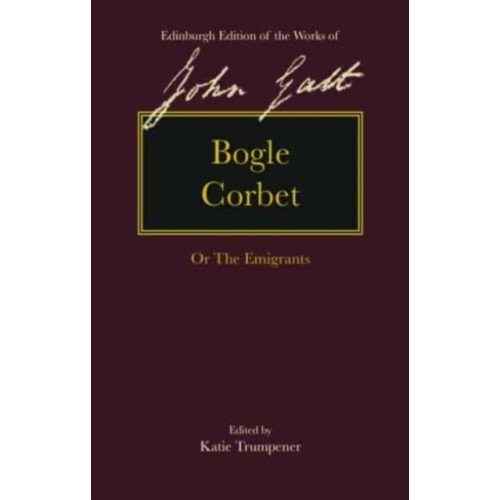 Edinburgh university press Bogle Corbet (inbunden, eng)