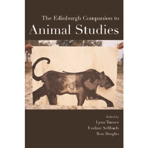 Edinburgh university press The Edinburgh Companion to Animal Studies (häftad, eng)