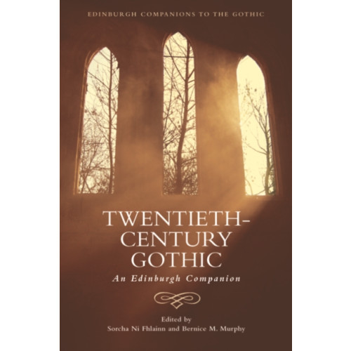 Edinburgh university press Twentieth-Century Gothic (häftad, eng)