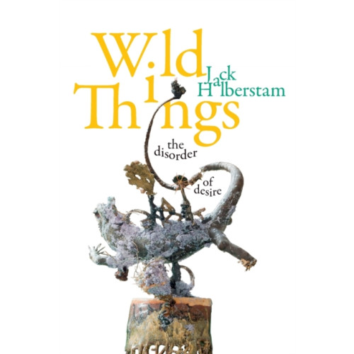 Duke university press Wild Things (häftad, eng)