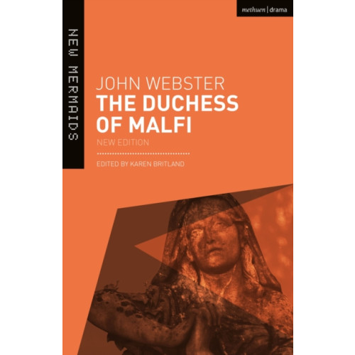 Bloomsbury Publishing PLC The Duchess of Malfi (häftad, eng)