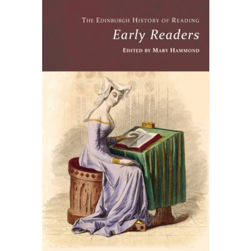 Edinburgh university press The Edinburgh History of Reading (häftad, eng)