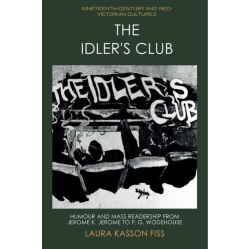 Edinburgh university press The Idler's Club (inbunden, eng)