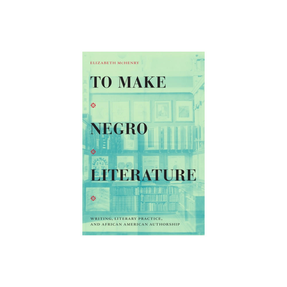Produktbild för To Make Negro Literature (häftad, eng)