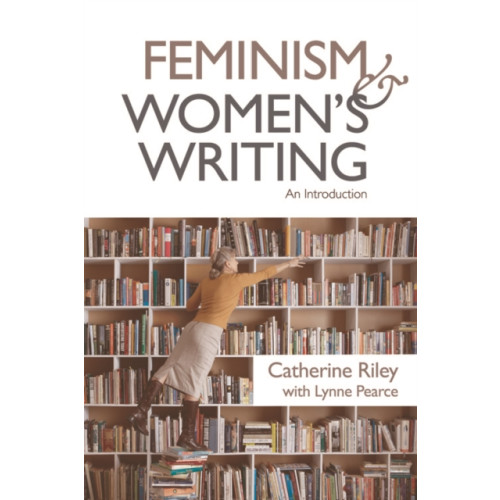 Edinburgh university press Feminism and Women's Writing (häftad, eng)