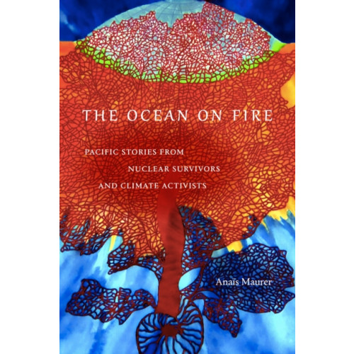 Duke university press The Ocean on Fire (häftad, eng)