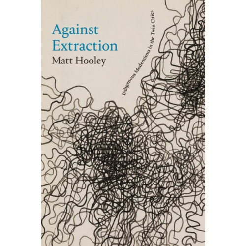 Duke university press Against Extraction (häftad, eng)