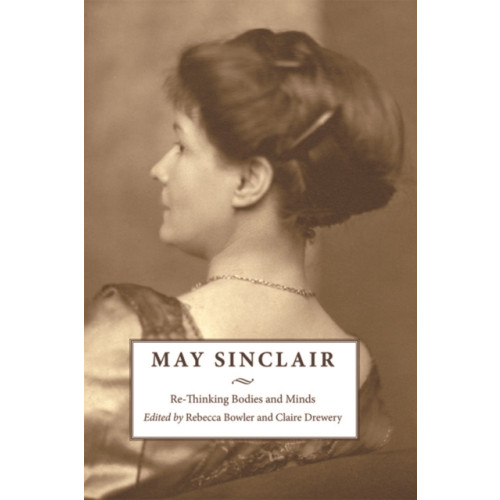 Edinburgh university press May Sinclair (häftad, eng)