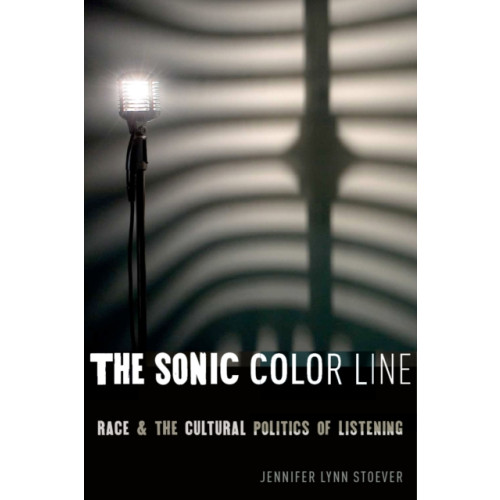 New York University Press The Sonic Color Line (häftad, eng)