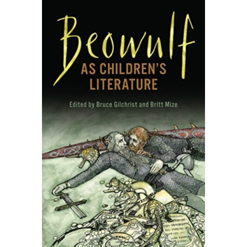 University of Toronto Press Beowulf as Children's Literature (inbunden, eng)